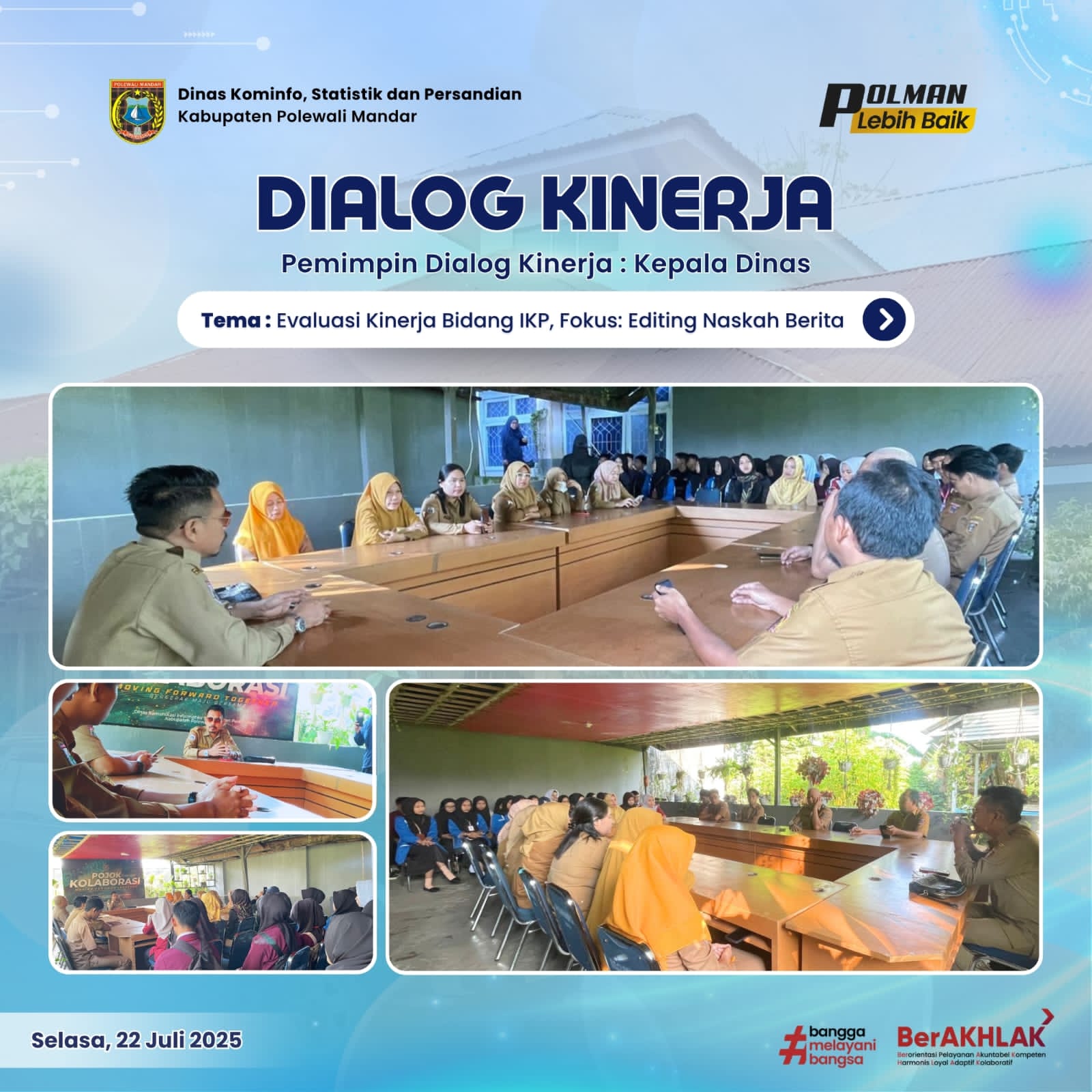 Dialog Kinerja Selasa 22 Juli 2025